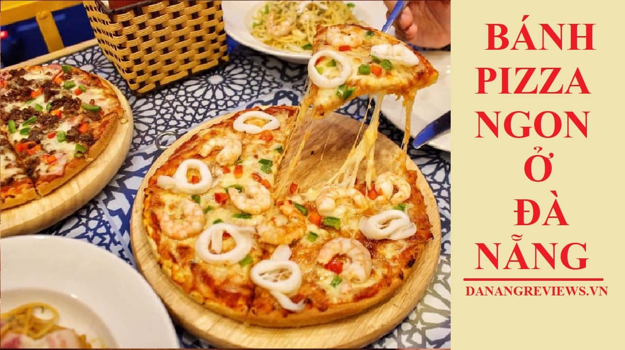 Pizza Đà Nẵng ❤️️ Quán Bánh Pizza Company, Alfresco Ngon