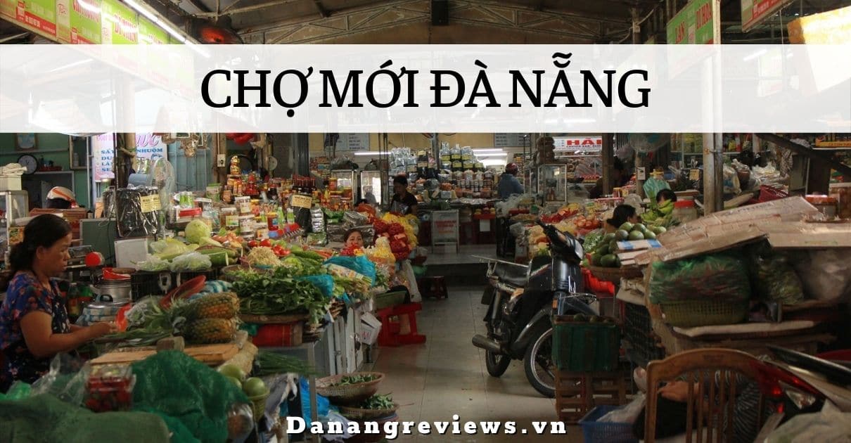 Chợ Mới Đà Nẵng