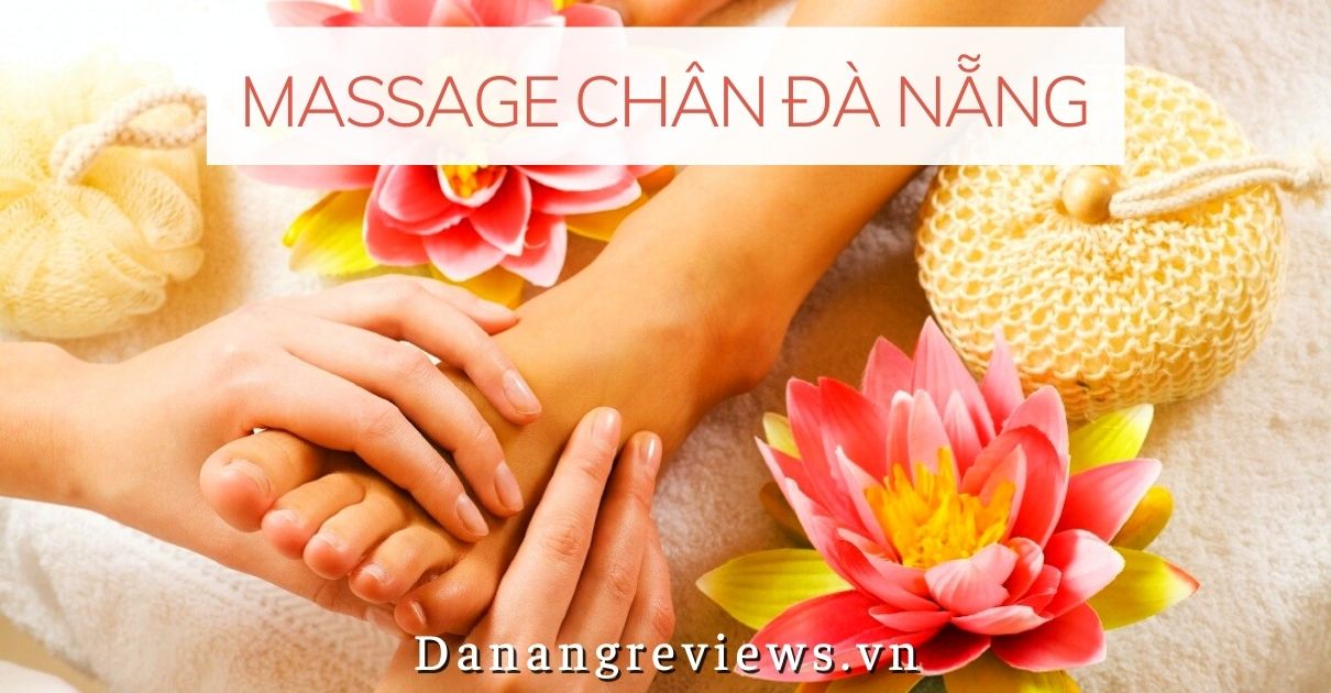 Massage Chân Đà Nẵng