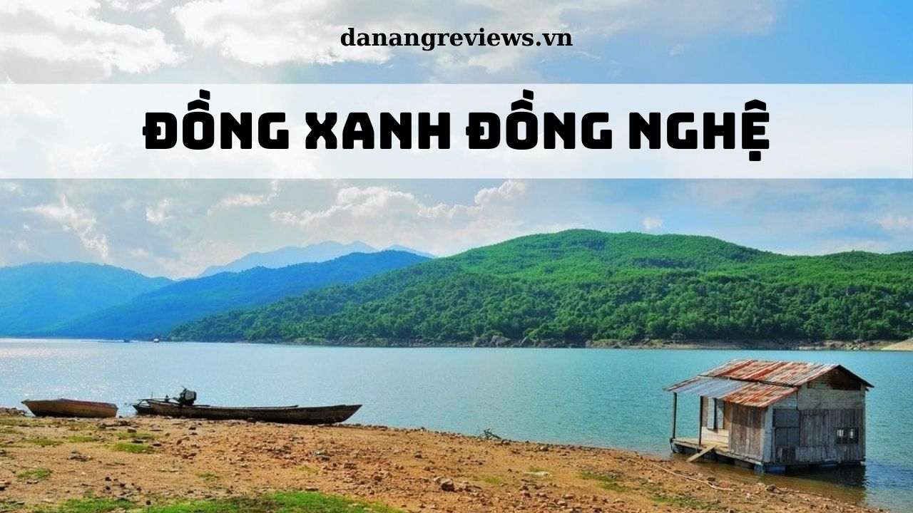 Đồng Xanh Đồng Nghệ