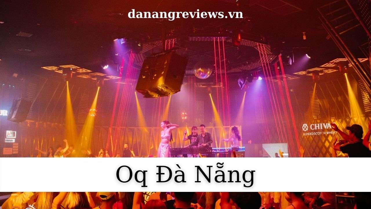 Quán bar OQ Đà Nẵng