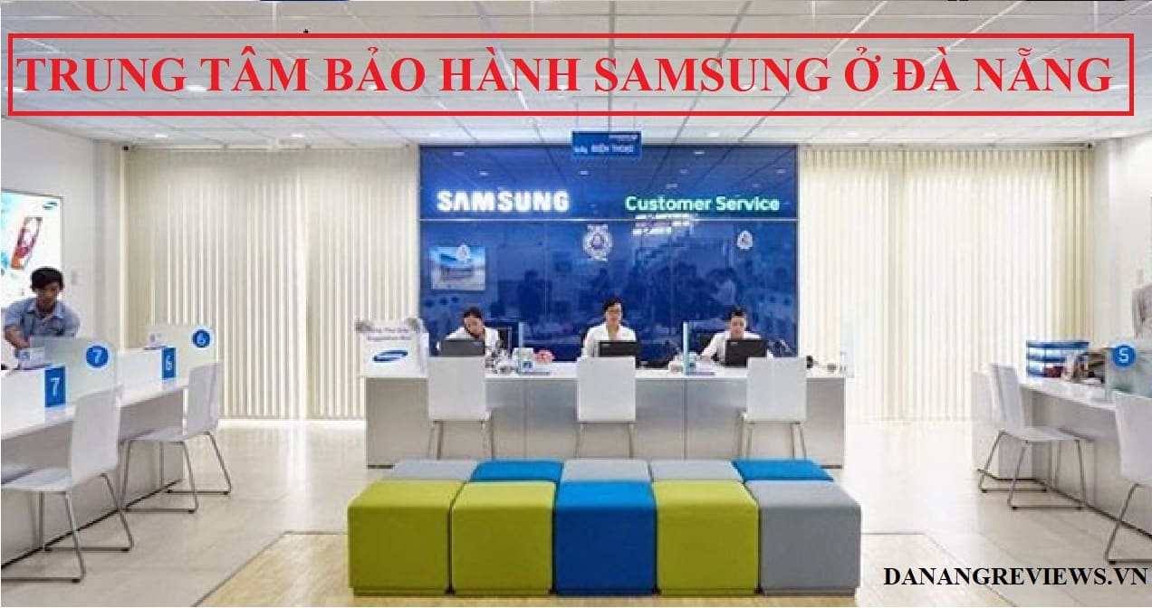 Trung Tâm Bảo Hành Samsung Đà Nẵng