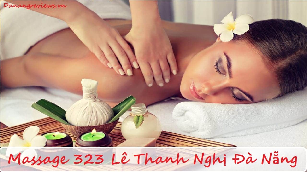 Massage 323 Lê Thanh Nghị Đà Nẵng