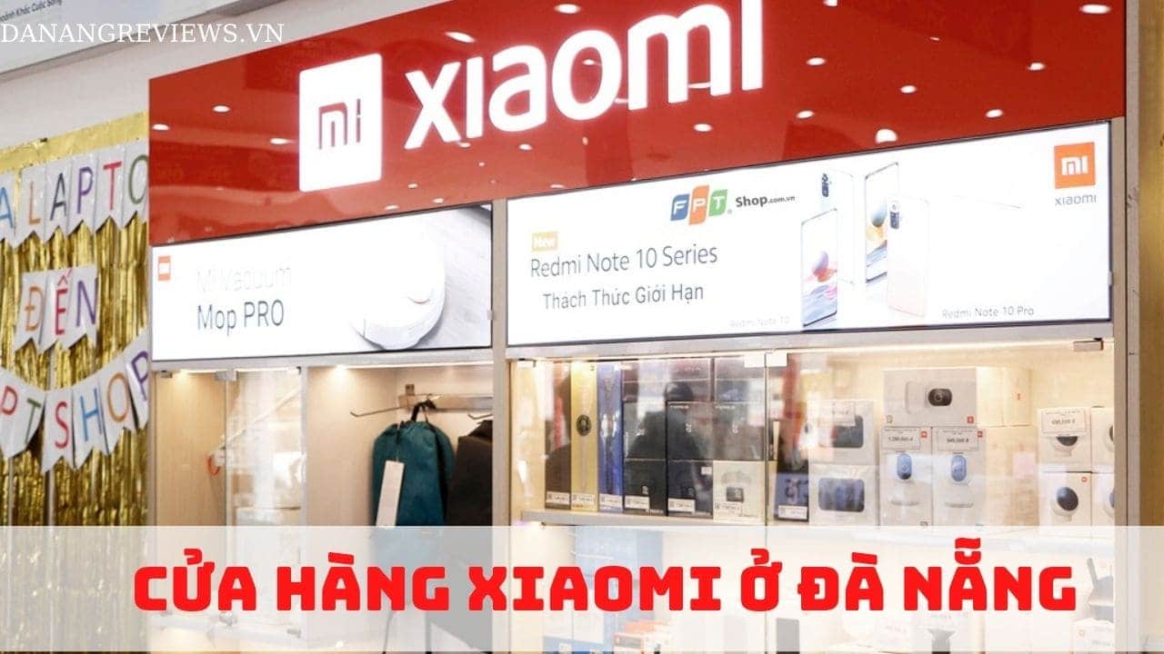 Cửa Hàng Xiaomi Đà Nẵng
