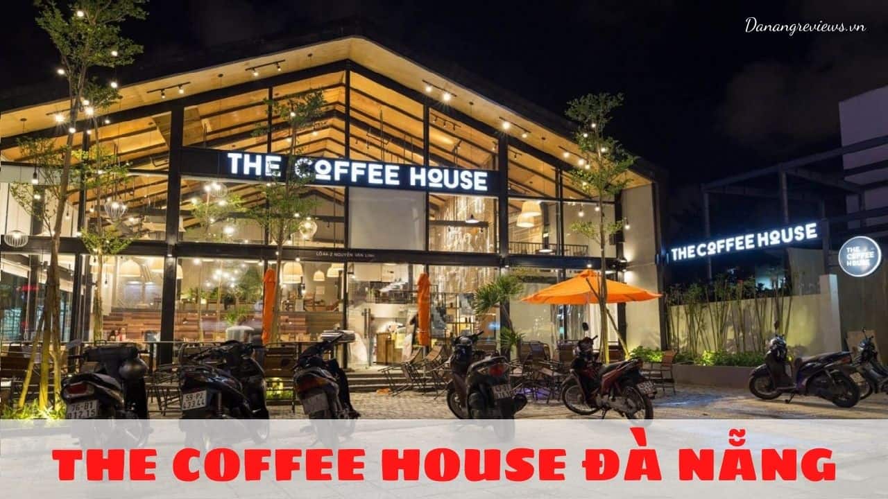 The Coffee House Đà Nẵng